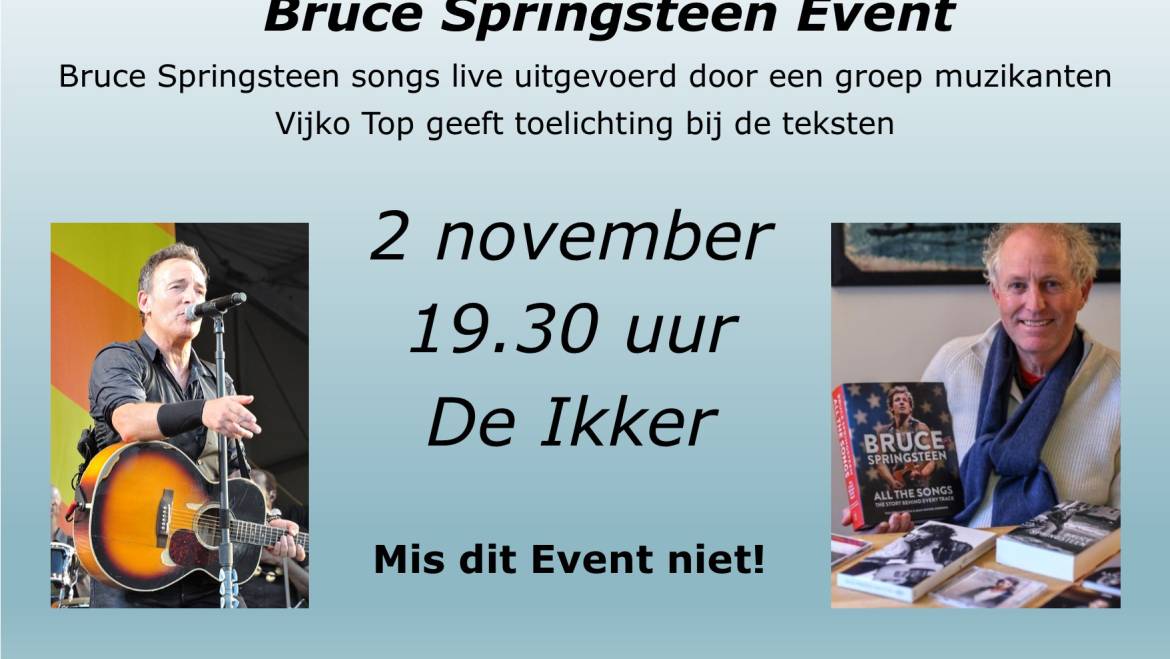 Bruce Springsteen Event in De Ikker