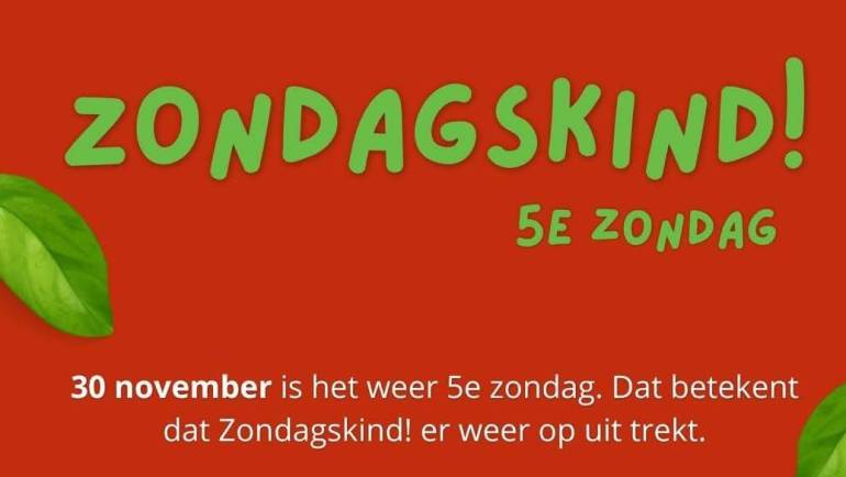 Zondagskind! 5e zondag 30 november