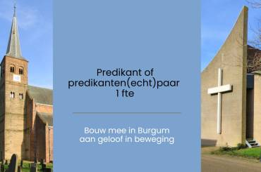 Vacature predikant 1 fte